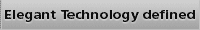 Elegant Technology defined